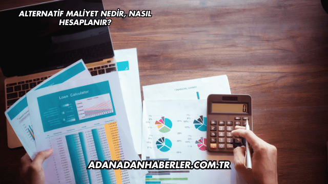 Alternatif Maliyet Nedir, Nasıl Hesaplanır?