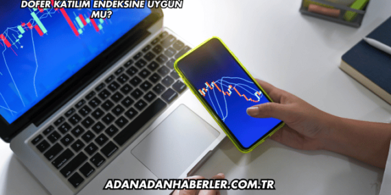 Dofer Katılım Endeksine Uygun mu?