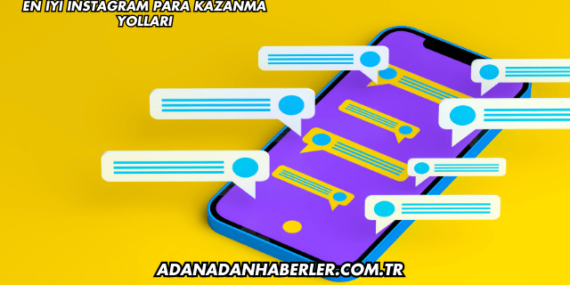 En İyi Instagram Para Kazanma Yolları