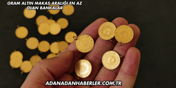 Gram Altın Makas Aralığı En Az Olan Bankalar