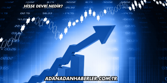 Hisse Devri Nedir?