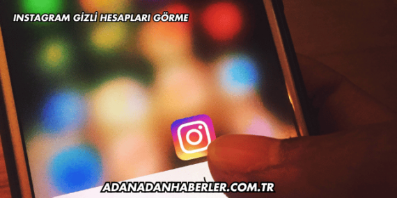 Instagram Gizli Hesapları Görme