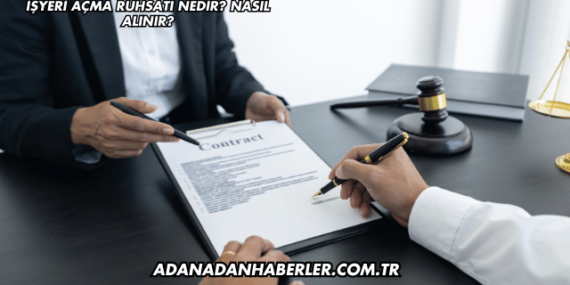 İşyeri Açma Ruhsatı Nedir? Nasıl Alınır?