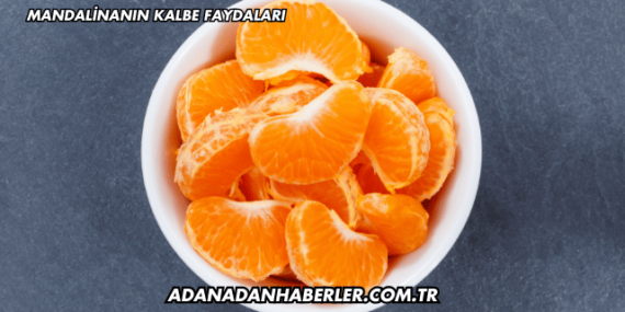 Mandalinanın Kalbe Faydaları