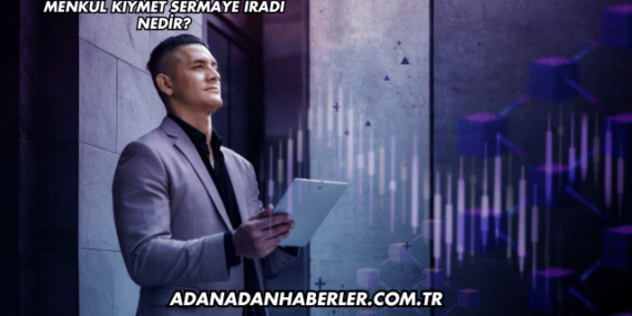 Menkul Kıymet Sermaye İradı Nedir?