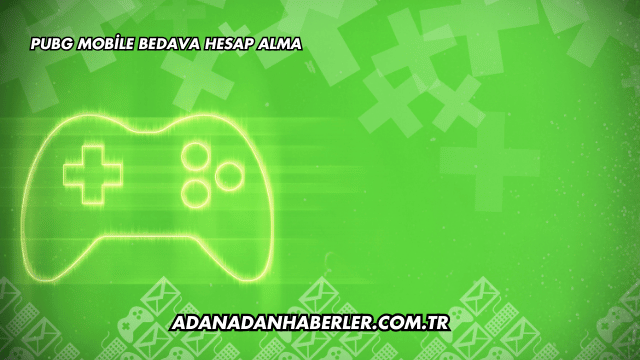 PUBG Mobile Bedava Hesap Alma