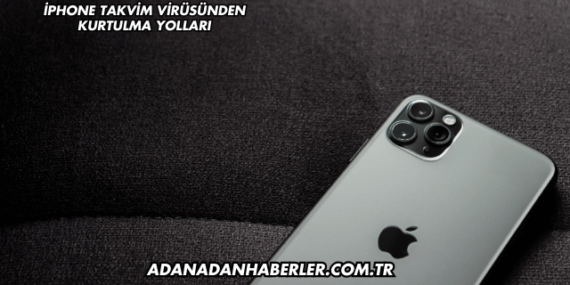 iPhone Takvim Virüsünden Kurtulma Yolları