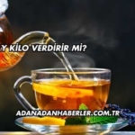 Çay Kilo Verdirir mi?