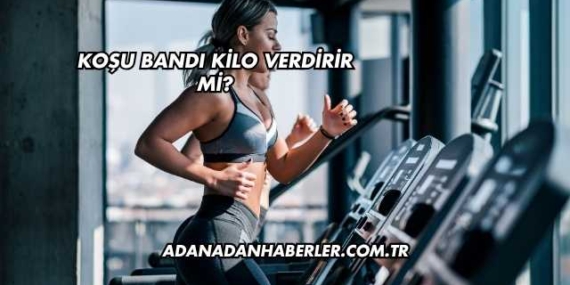 Koşu Bandı Kilo Verdirir mi?