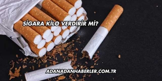 Sigara Kilo Verdirir mi?