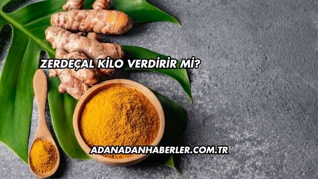 Zerdeçal Kilo Verdirir mi?