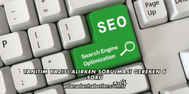 Tanıtım Yazısı Alırken Sorulması Gereken 6 Soru