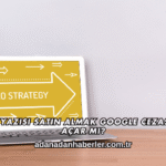 Tanıtım Yazısı Satın Almak Google Cezasına Yol Açar mı?