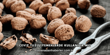 Ceviz Tuzlu Yemeklerde Kullanılır mı?