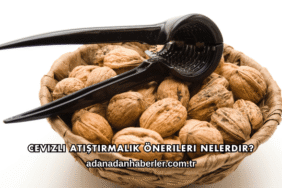 Cevizli Atıştırmalık Önerileri Nelerdir?