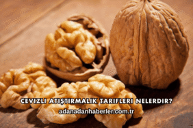Cevizli Atıştırmalık Tarifleri Nelerdir?