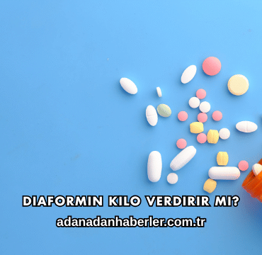 Diaformin Kilo Verdirir mi?
