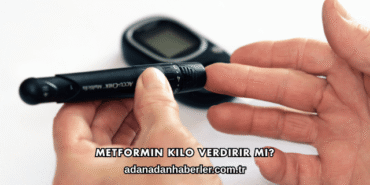 Metformin Kilo Verdirir mi?