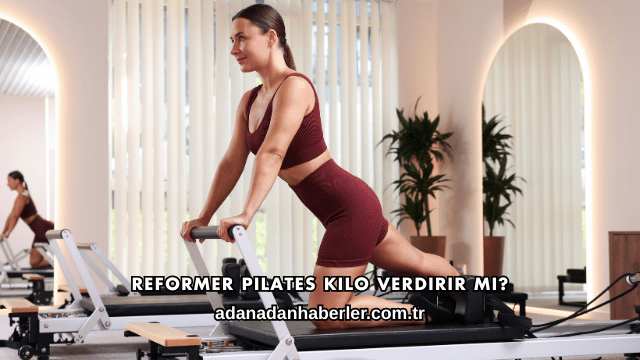Reformer Pilates Kilo Verdirir mi?