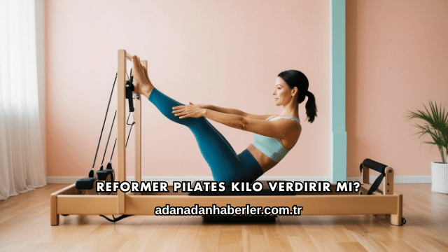 Reformer Pilates Kilo Verdirir mi?