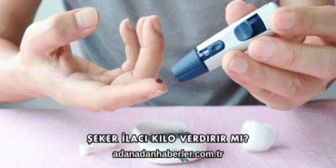 Şeker İlacı Kilo Verdirir mi?